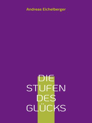 cover image of Die Stufen des Glücks